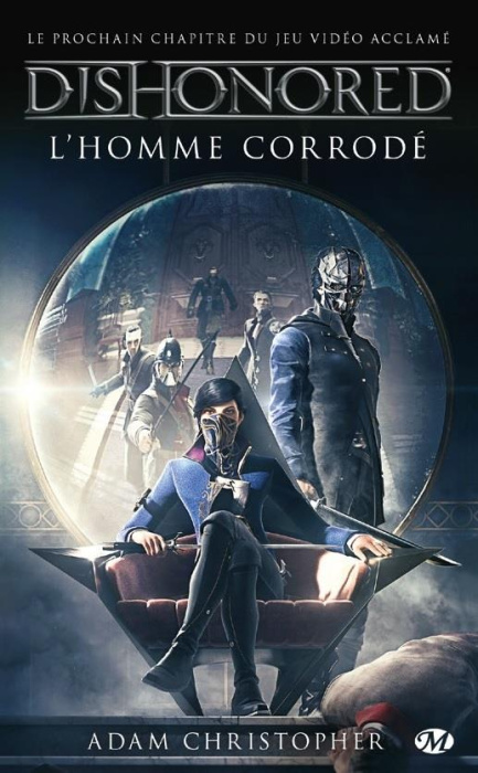 Emprunter Dishonored Tome 1 : L'homme corrodé livre