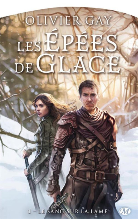 Emprunter Les Epées de glace Tome 1 : Le sang sur la lame livre