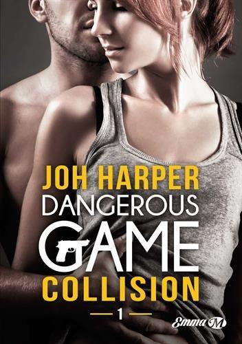 Emprunter Dangerous Game Tome 1 : Collision livre