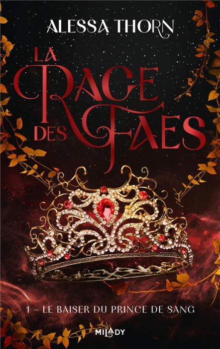 Emprunter La rage des faes Tome 1 : Le baiser du prince de sang livre