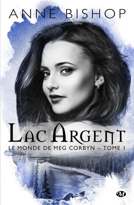 Emprunter Le monde de Meg Corbyn Tome 1 : Lac Argent livre