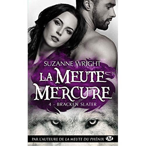 Emprunter La meute Mercure Tome 4 : Bracken Slater livre