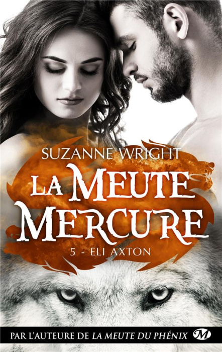 Emprunter La meute Mercure Tome 5 : Eli Axton livre