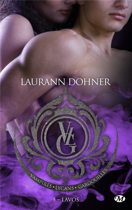 Emprunter Vampires, lycans, gargouilles Tome 5 : Lavos livre