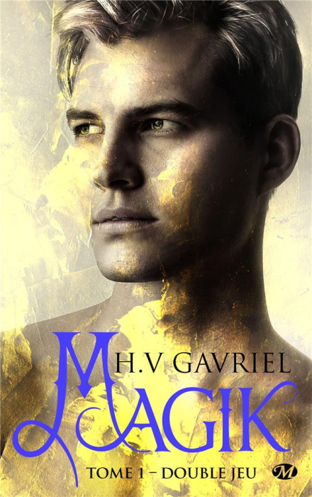 Emprunter Magik Tome 1 : Double jeu livre