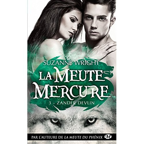 Emprunter La meute Mercure Tome 3 : Zander Devlin livre