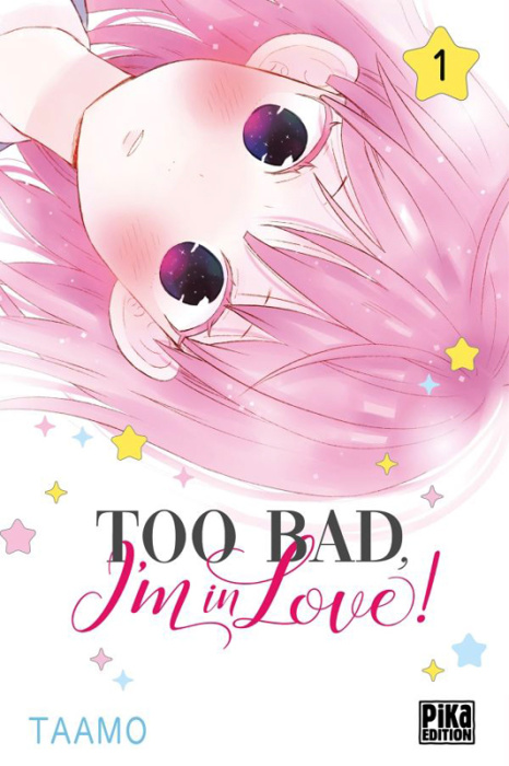 Emprunter Too bad, I'm in love! Tome 1 livre
