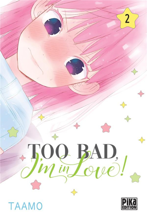 Emprunter Too bad, I'm in love! Tome 2 livre