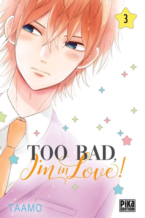 Emprunter Too bad, I'm in love! Tome 3 livre
