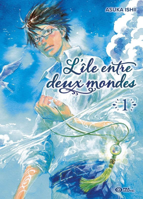 Emprunter L'île entre deux mondes Tome 1 livre