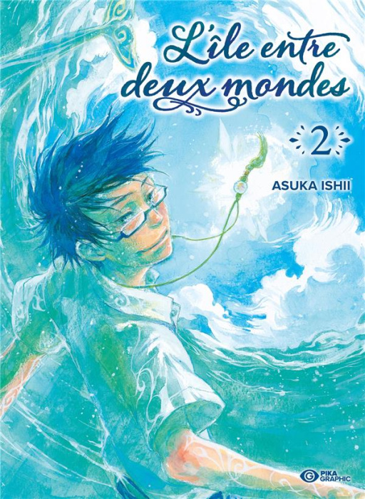 Emprunter L'île entre deux mondes Tome 2 livre