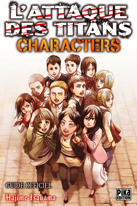 Emprunter L'attaque des titans : Characters. Guide Officiel livre