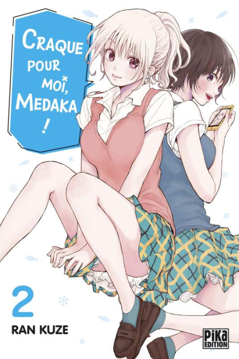 Emprunter Craque pour moi, Medaka ! Tome 2 livre