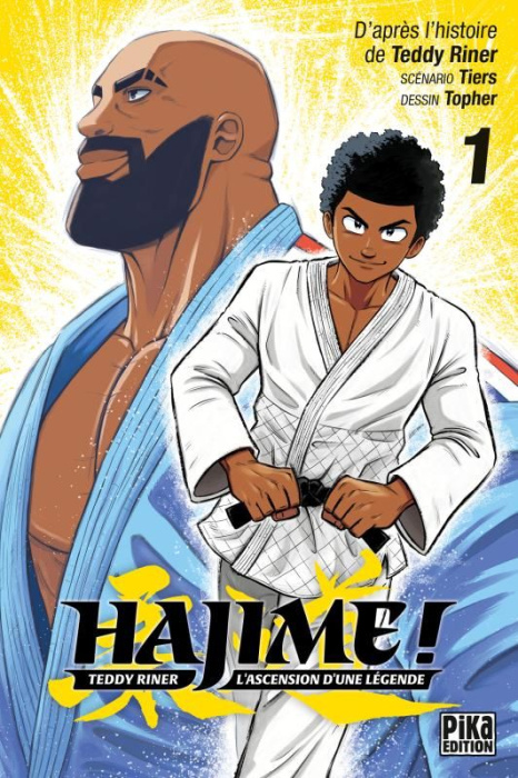Emprunter Hajime ! Teddy Riner, l'ascension d'une légende Tome 1 livre