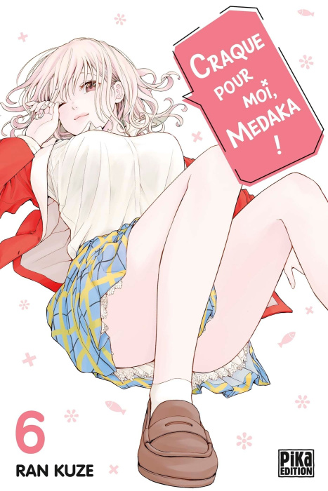 Emprunter Craque pour moi, Medaka ! Tome 6 livre