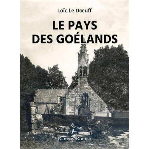 Emprunter Le pays des goélands. Le Bien-assis livre