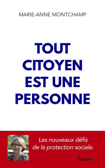 Emprunter Tout citoyen est une personne. La France face aux défis de sa protection sociale livre
