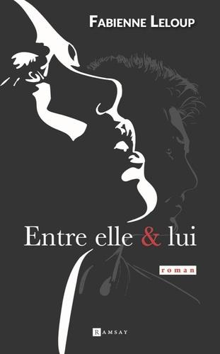 Emprunter Entre elle et lui livre