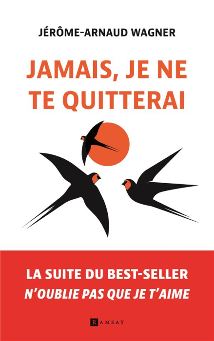Emprunter Jamais je ne te quitterai… livre