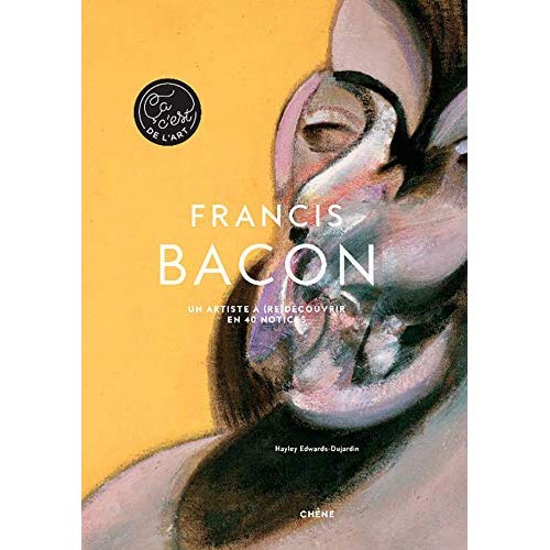 Emprunter Francis Bacon. Un artiste à (Re)découvrir livre