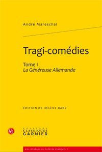 Emprunter TRAGI COMEDIES TOME 1 LA GENEREUSE ALLEMANDE livre
