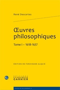 Emprunter OEUVRES PHILOSOPHIQUES TOME I - 1618-1637 livre