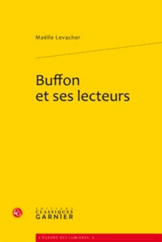 Emprunter BUFFON SES LECTEURS COMPLICITES L HISTOIRE NATURELLE livre