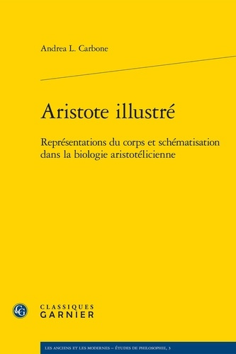 Emprunter ARISTOTE ILLUSTRE - REPRESENTATIONS CORPS SCHEMATISATION DANS BIOLOGIE ARISTOTELICIENNE livre