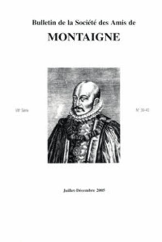 Emprunter BULLETIN SOCIETE AMIS MONTAIGNE VIII 2005-2 39-40 livre