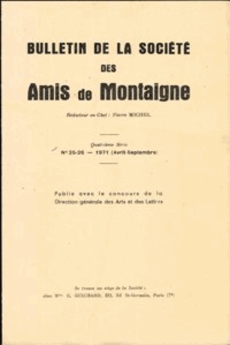 Emprunter BULLETIN SOCIETE AMIS MONTAIGNE 1971-2 SERIE IV 25-26 livre