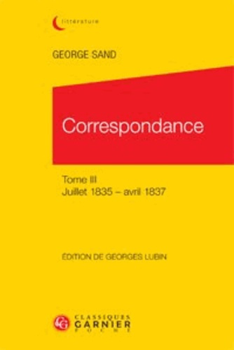 Emprunter CORRESPONDANCE TOME III JUILLET 1835 AVRIL 1837 livre