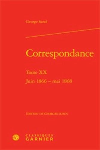 Emprunter CORRESPONDANCE TOME XX JUIN 1866 MAI 1868 livre