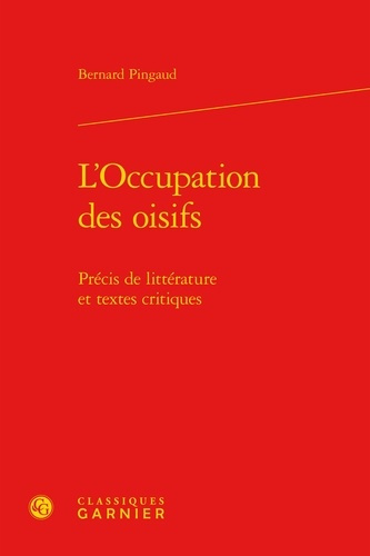 Emprunter L OCCUPATION OISIFS - PRECIS LITTERATURE TEXTES CRITIQUES livre