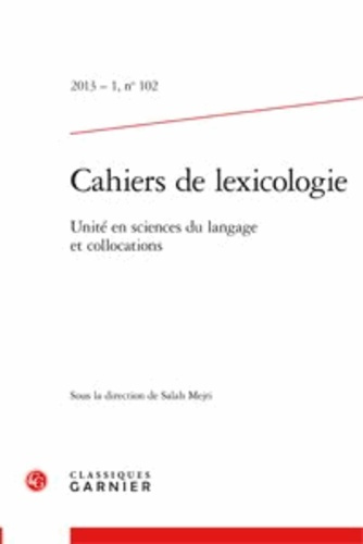 Emprunter CAHIERS LEXICOLOGIE 2013-1 102 livre