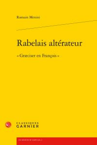 Emprunter RABELAIS ALTERATEUR - GRAECISER EN FRANCOIS livre