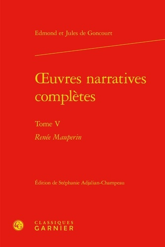 Emprunter OEUVRES NARRATIVES COMPLETES TOME V - RENEE MAUPERIN livre