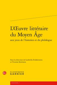 Emprunter L OEUVRE LITTERAIRE MOYEN AGE AUX YEUX L HISTORIEN PHILOLOGUE livre
