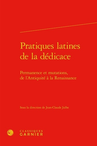 Emprunter PRATIQUES LATINES DEDICACE - PERMANENCE MUTATIONS L ANTIQUITE RENAISSANCE livre