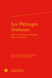Emprunter HERITAGES LITTERAIRES DANS LITTERATURE FRANCAISE XVIE-XXE SIECLE livre