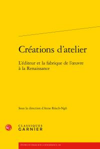Emprunter CREATIONS D ATELIER - L EDITEUR FABRIQUE L OEUVRE RENAISSANCE livre
