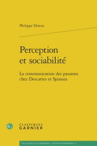 Emprunter PERCEPTION SOCIABILITE - COMMUNICATION PASSIONS CHEZ DESCARTES SPINOZA livre