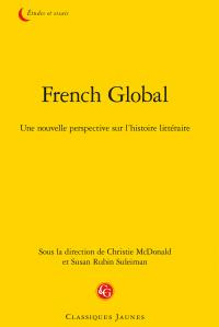 Emprunter French global - Une nouvelle perspective sur l'histoire littéraire livre