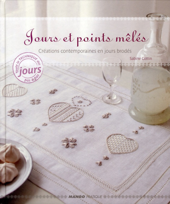 Emprunter Jours et points mêlés. Créations contemporaines en jours brodés livre