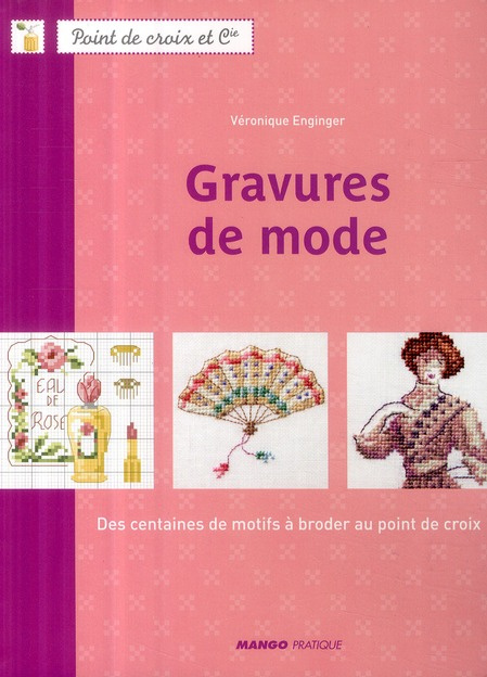 Emprunter Gravures de mode. Des centaines de motifs à broder au point de croix livre