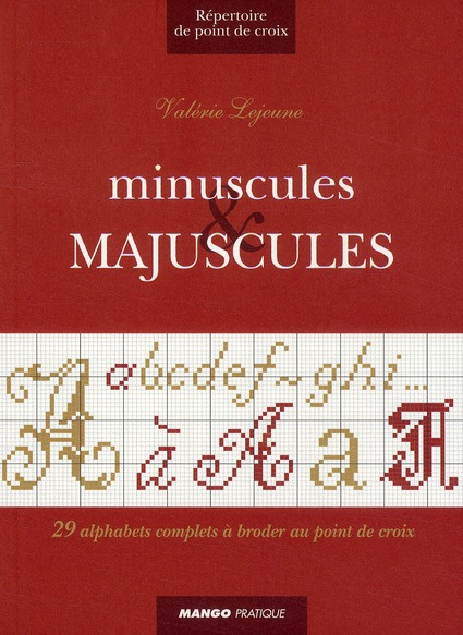 Emprunter Minuscules et majuscules. 29 alphabets complets à broder au point de croix livre