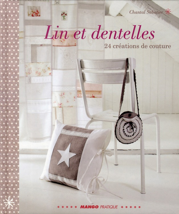 Emprunter Lin et dentelles. 24 créations de couture livre