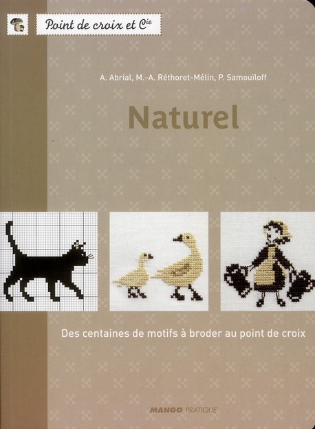 Emprunter Naturel. Des centaines de motifs à broder au point de croix livre