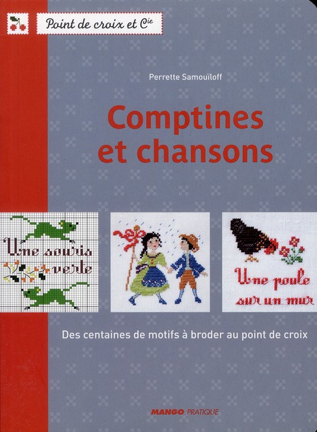 Emprunter Comptines et chansons. Des centaines de motifs à broder au point de croix livre