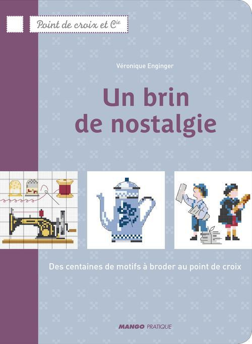 Emprunter Un brin de nostalgie livre