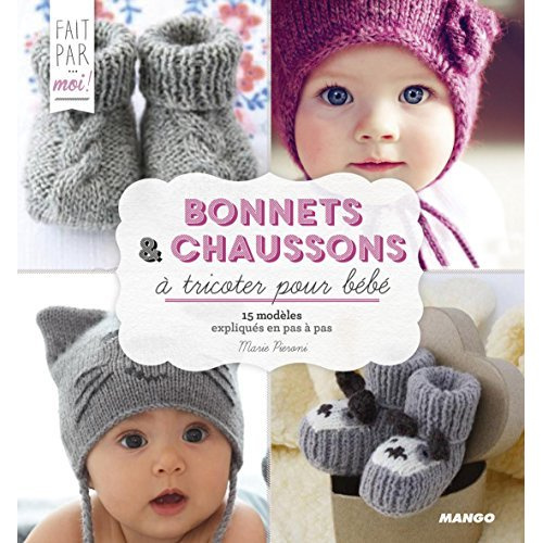 Emprunter Bonnets et chaussons pour bébé au tricot livre